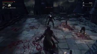 Bloodborne - Old Yharnam - killing Djura legitimately (Machine Gun Guy)