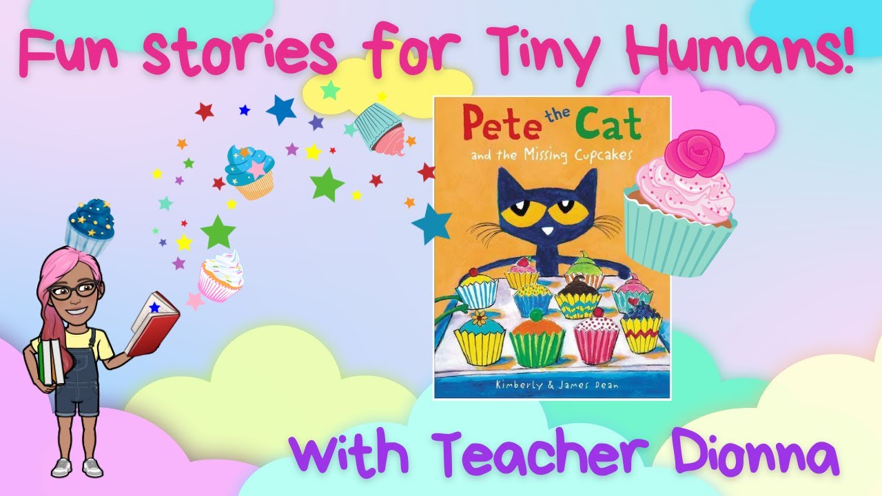 "Pete the Cat and the Missing Cupcakes" by James Dean