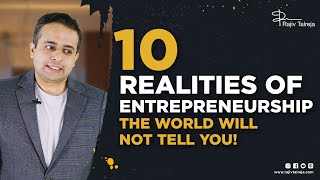 10 Realities of Business | How To Build A Business | How to Start a Business | Truth about business