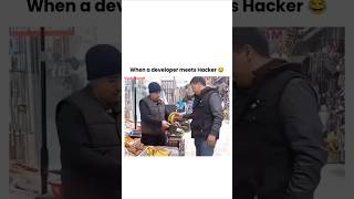 When a developer meets Hacker 😂