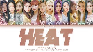 LOONA (이달의 소녀) - 9/Heat (열기) (Han|Rom|Eng) Color Coded Lyrics/한국어 가사 Resimi