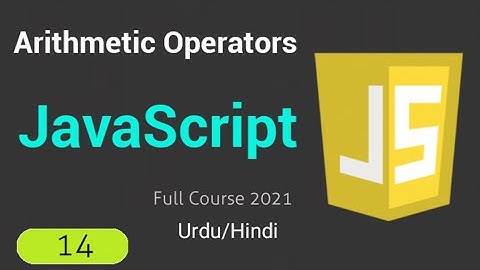 Arithmetic Operators in  JavaScript  (Urdu/Hindi)