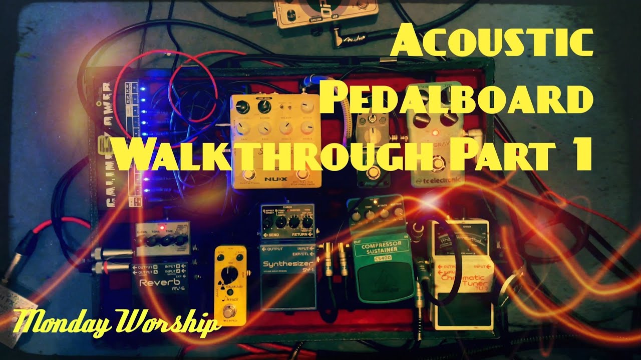 Acoustic Pedalboard For Worship at Bianca Warden blog