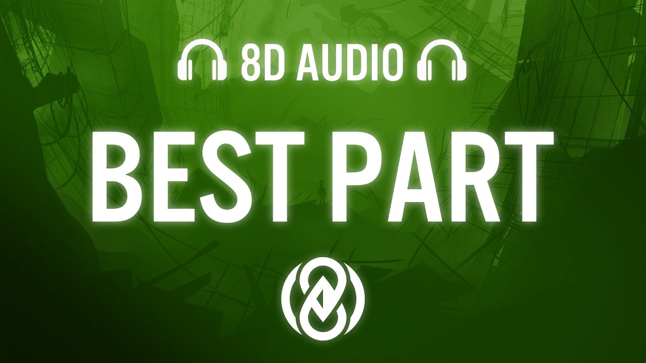 H.E.R. - Best Part Ft. Daniel Caesar(Lyrics) | 8D Audio π§ H.E.R. - Best Part Ft. Daniel Caesar(Lyrics) | 8D Audio π§