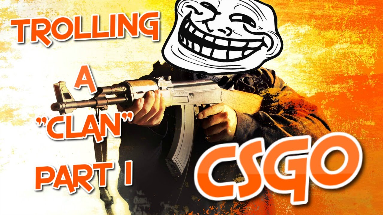 TROLLING CS:GO