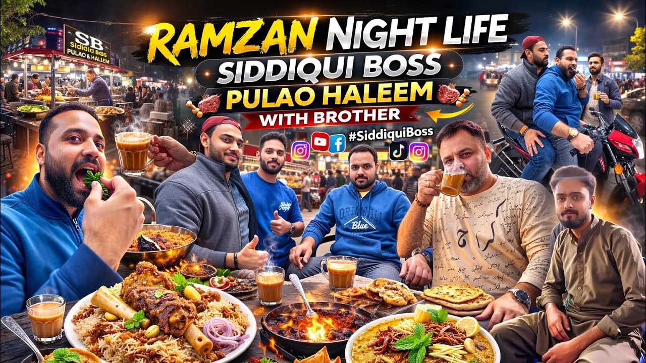 Ramzan Night Life | Siddiqui Boss Pulao Haleem | Chai & Paan With Brother | Karachi Food Vlog 🇵🇰 🇯🇴