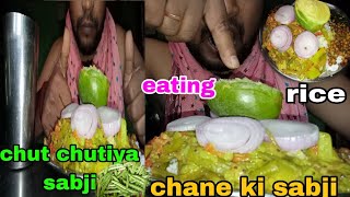 Desi Chut Chutiya Sabji Chane Ki Sabji Bhat Aam Pyaj, Eating Show