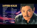 Javier solis 50 boleros y rancheras  javier solis canciones ineditas jamas editadas