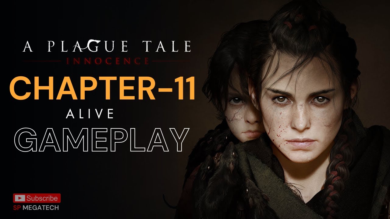 A Plague Tale Innocence Chapter 11 Alive || Walkthrough || PC Gameplay