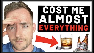 My BIGGEST Quitting Alcohol Mistake EVER (Almost Ruined My Life)
