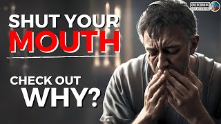 God Says keep Your Mouth Shut (Christian Motivation)