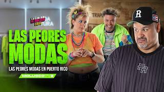 Las Peores MODAS en Puerto RICO