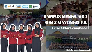 VIDEO AKHIR PENUGASAN | KAMPUS MENGAJAR 7 SD NEGERI 2 MAYONGKIDUL