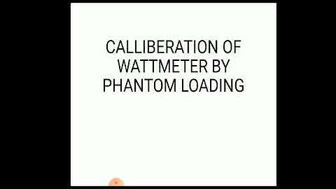 EMI LAB EXPERIMENT NO 9 calliberation of wattmeter by phantom loading