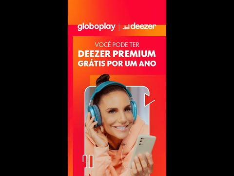 Globoplay e Deezer juntos - Globoplay e Deezer juntos