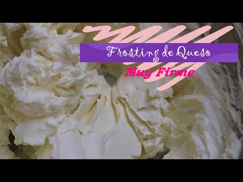 Frosting de Queso - El mas firme y delicioso