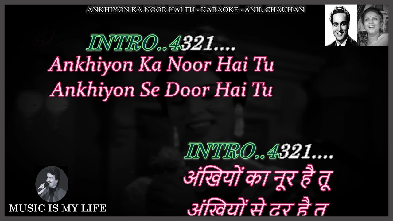 Ankhiyon Ka Noor Hai Tu Karaoke With Scrolling Lyrics Eng. & हिंदी Ankhiyon Ka Noor Hai Tu Karaoke With Scrolling Lyrics Eng. & हिंदी