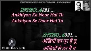 Ankhiyon Ka Noor Hai Tu Karaoke With Scrolling Lyrics Eng. & हिंदी