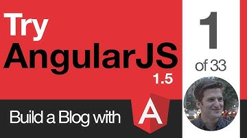 Try AngularJS 1.5 - 1 of 33 - Introduction