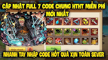 Cập Nhật 7 Code Huyền Thoại Hải Tặc Dùng Chung Mới Update | Sự Kiện Phát Giftcode ALL Toàn Sever