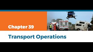 1210 Ch 39 & 40 - Transport Operations, Vehicle Extrication and Hazmat