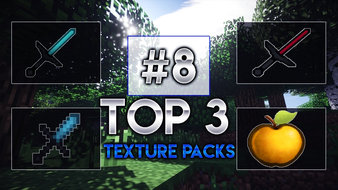 MINECRAFT PVP | TOP 3 | TEXTURE PACKS | 1.7 & 1.8 | UHC, SG, PVP - YouTube