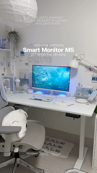 Unbox Samsung Smart Monitor M5 27” 🫶🏻🫧🩵☁️ (Part 1) #samsung #smartmonitor #m5 #desk #desksetup