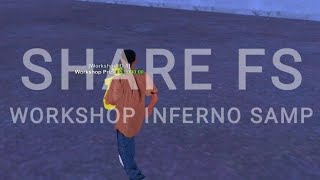 [ SHARE ] FS DYNAMIC WORKSHOP INFERNO | GTA SAMP