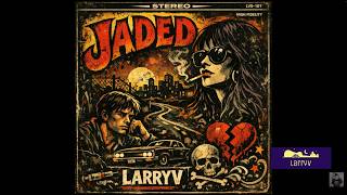 Jaded