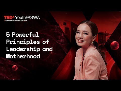 5 Powerful Principles of Leadership and Motherhood | Mandy Purwa Hartono | TEDxYouth@SWA Episode cover