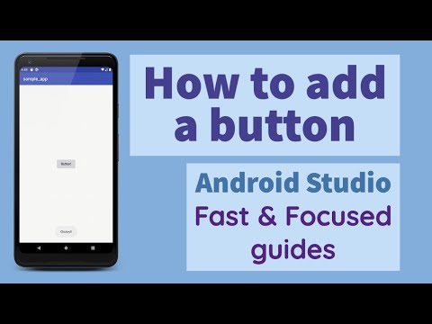 How to add a button to Android App | Fast & Focused tutorials video | Android Studio guides 2020
