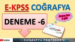 E-KPSS COGRAFYA DENEMESİ -6 Son 1 gün..