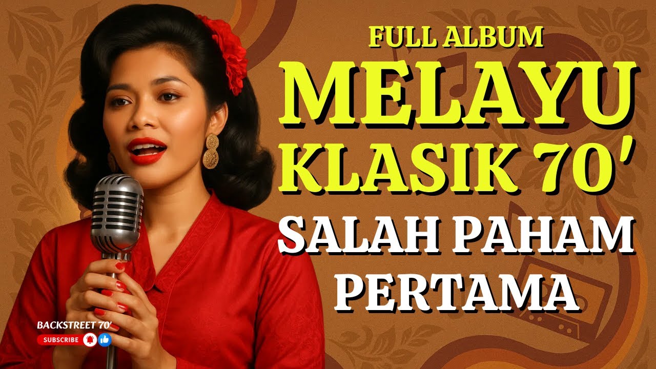 "SALAH PAHAM PERTAMA" 🎵 BEST HITS MELAYU KLASIK 70-AN