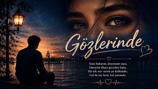Gözlerinde - Orijinal Versiyon Amn Muzik