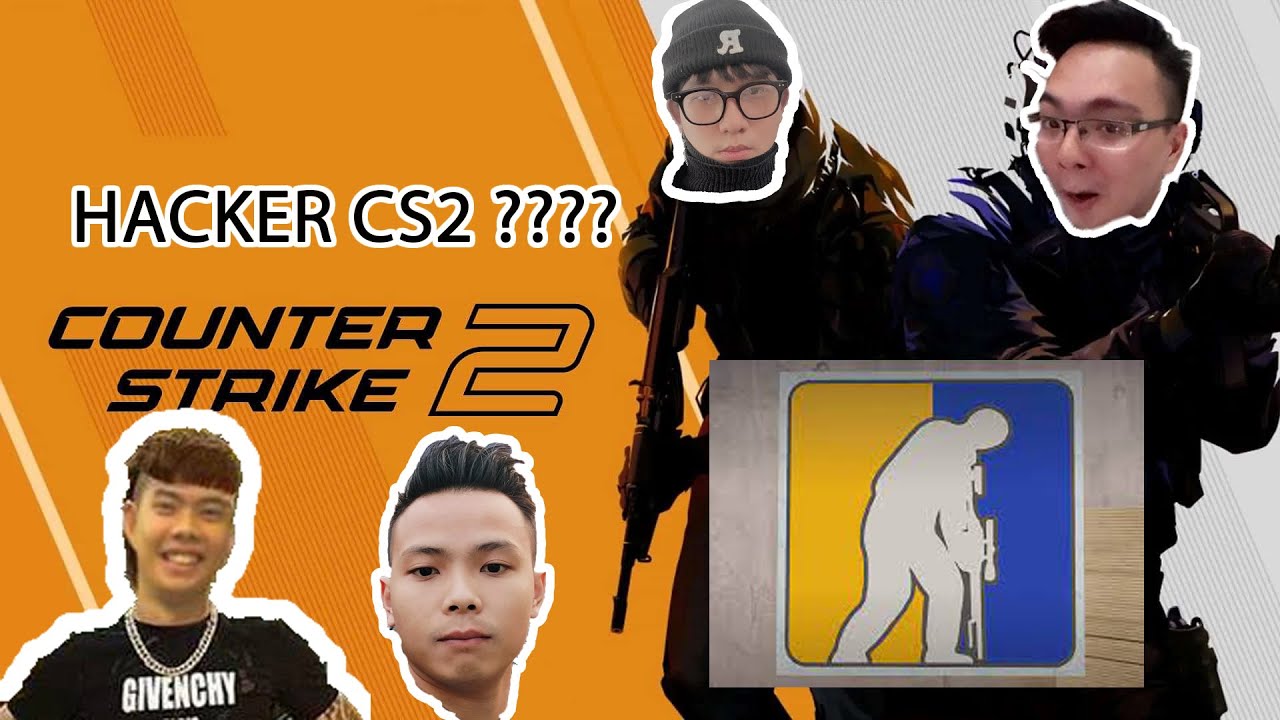 (CS2) Giải nghiệm và phương trình hack trong CS2 cùng tam hoàng - YouTube
