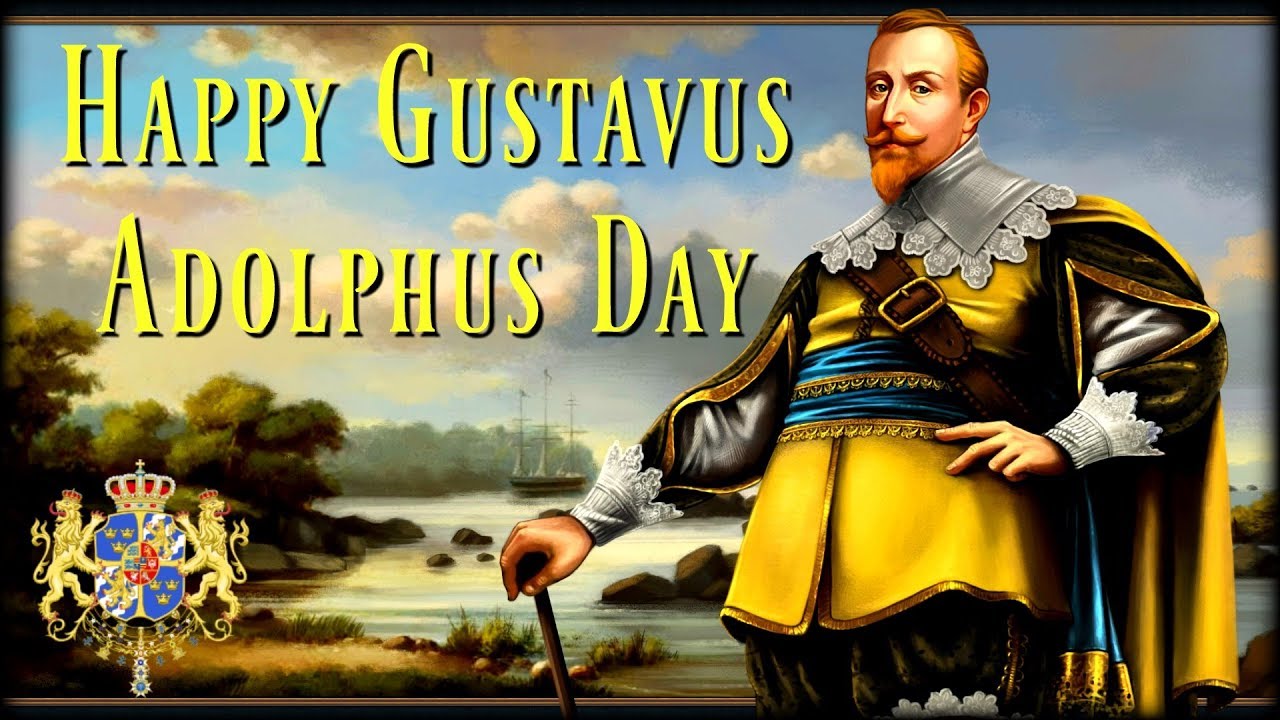 Happy Gustavus Adolphus Day YouTube