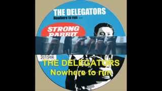 [STR002] THE DELEGATORS - Be good to me / Nowhere to run
