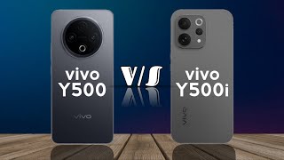 Vivo Y500 vs vivo Y500i full specs review 