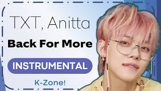 TXT, Anitta - Back For More | Instrumental