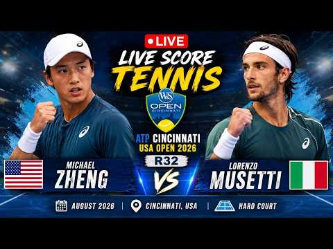 Video Michael Zheng vs Lorenzo Musetti LIVE SCORE TENNIS ATP CINCINNATI USA OPEN 2026 | R32