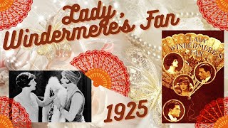 Lady Windermeres Fan 1925 By Ernst Lubitsch  Adaptation Of Oscar Wildes Play Silent Drama Film