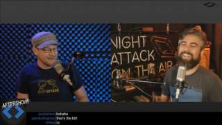 Night Attack #119: Aftershow