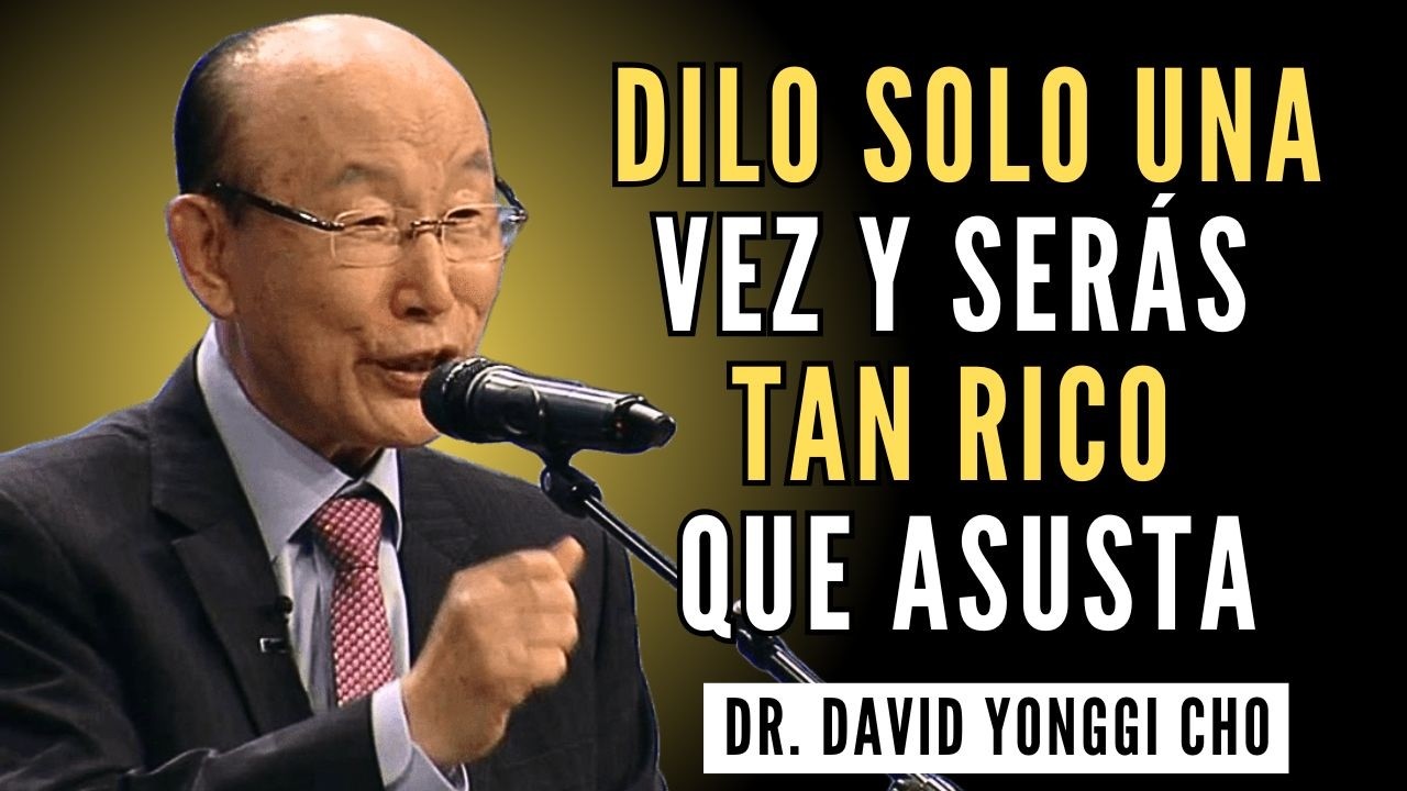 DESCUBRE la Frase ANTIGUA que Hace que la Abundancia Y EL DINERO te Persigan SIEMPRE - Dr. David Cho