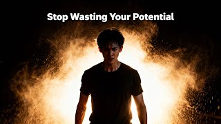 Stop Wasting Your Potential, Motivational Speech for Success, Unlock Your True Potential, Motivation