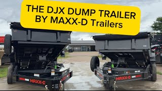 A walk around of a DJX Dump Trailer By MAXX-D Trailers. Why go with the DJX over the competitor?