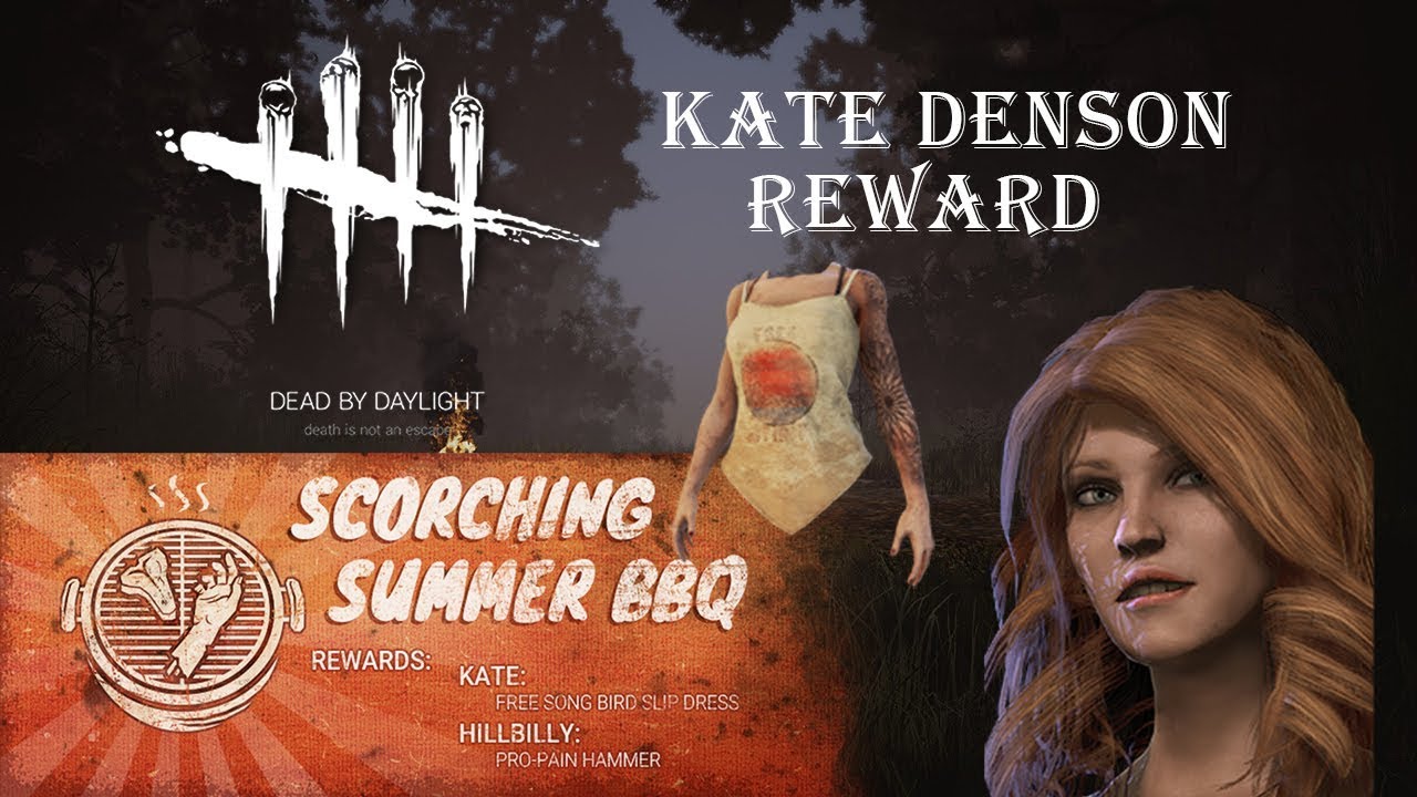 Dead By Daylight Ps4 Gameplay Scorching Summer q Event Kate Denson Free Songbird Reward Youtube