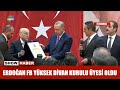 Erdoğan FB Yüksek Divan Kurulu üyesi oldu