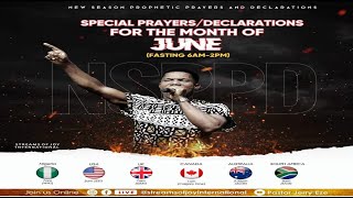 New Season Prophetic Prayers and Declaration [NSPPD]- 1st June 2021