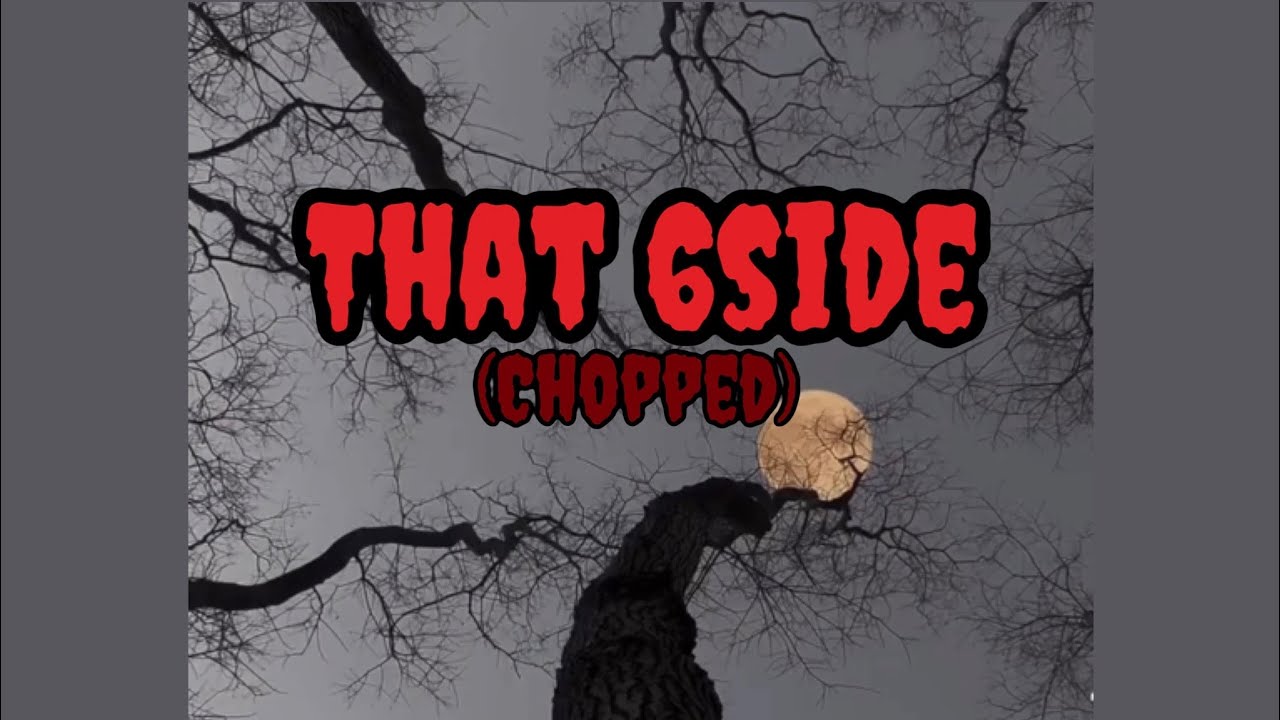 Watch 6side Tapz - That 6side (Chopped/slowed) on YouTube Watch 6side Tapz - That 6side (Chopped/slowed) on YouTube