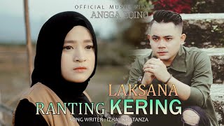 Download Lagu Angga Eqino - Laksana Ranting Kering (Official Music Video) MP3